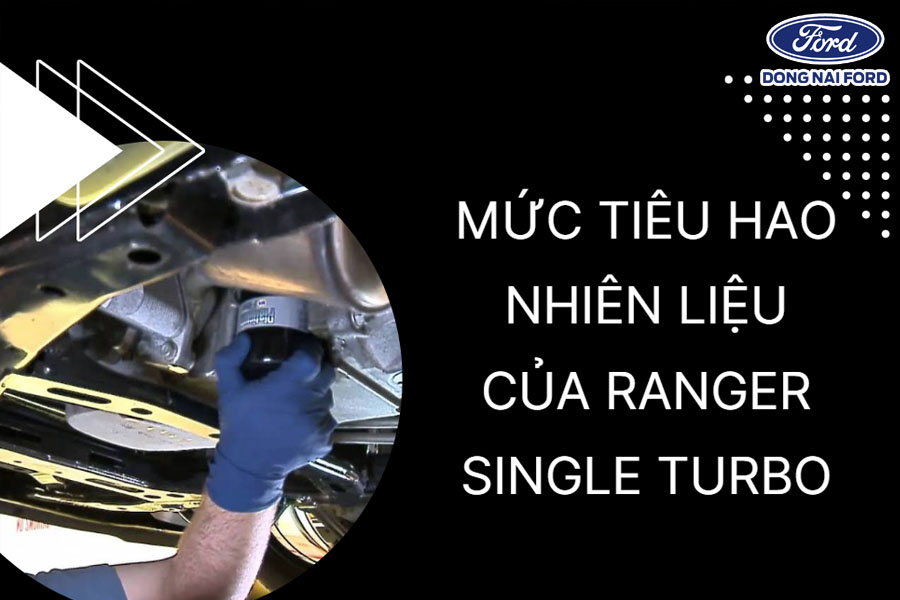 Mức tiêu hao của Ford Ranger Single Turbo 2.0L