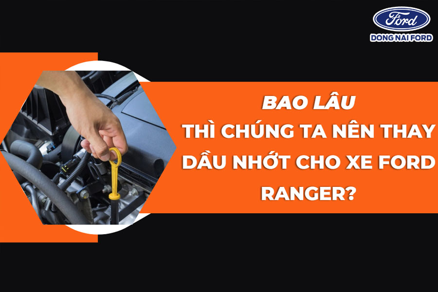 Bao lâu chúng ta nên thay dầu nhớt