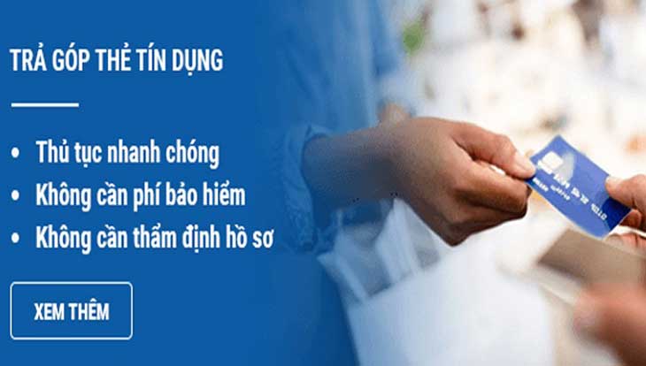 Vay trả góp qua thẻ tín dụng liên kết ngân hàng